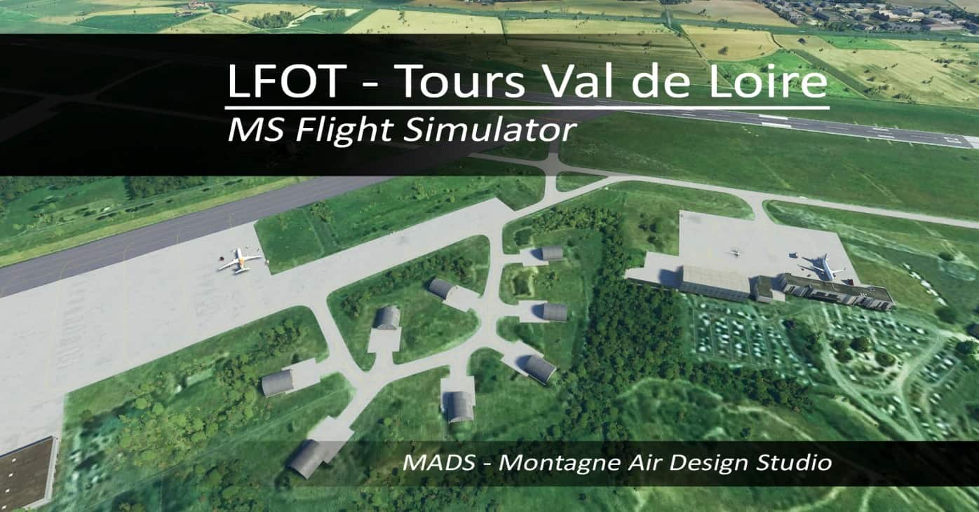 LFOT Tours Val De Loire France V2 0 MSFS2020 Airports Mod LFOT Tours Val De Loire France V2 0 MSFS2020 Airports Mod
