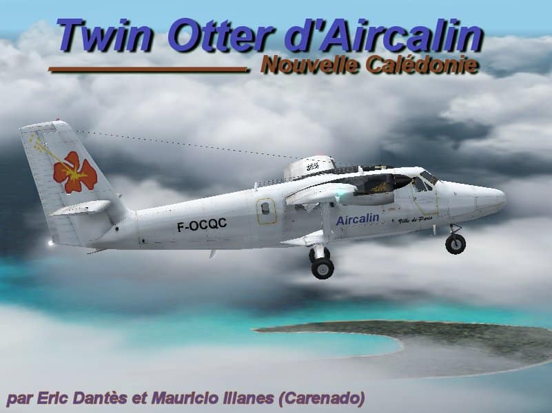 FS2002 Pro DHC-6 , Twin Otter , Aircalin Package