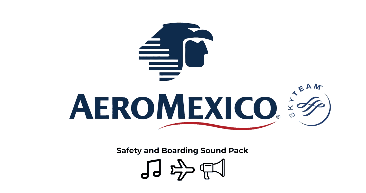 Aeromexico Safety Brief and Boarding Music v1.0